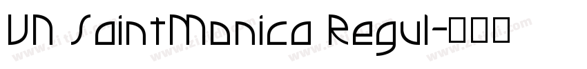 VN SaintMonica Regul字体转换 VN SaintMonica Regul字体转换